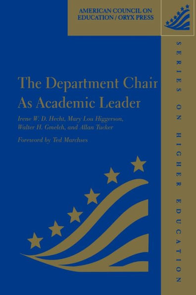 The Department Chair as Academic Leader / Edition 1