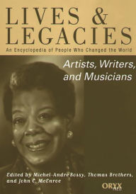 Title: Artists, Writers, and Musicians: An Encyclopedia of People Who Changed the World, Author: Michel-Andre Bossy