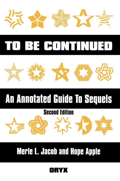 To Be Continued: An Annotated Guide to Sequels