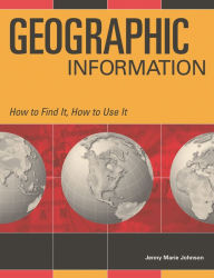 Title: Geographic Information, Author: Jenny Marie Johnson