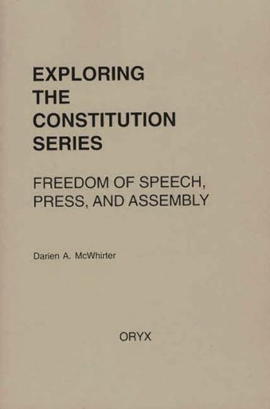 Freedom of Speech, Press, and Assembly