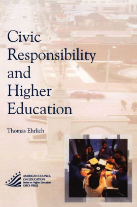 responsibility civic higher education edition paperback book