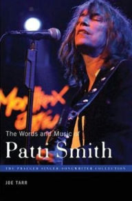 Title: Words and Music of Patti Smith, Author: Joe Tarr