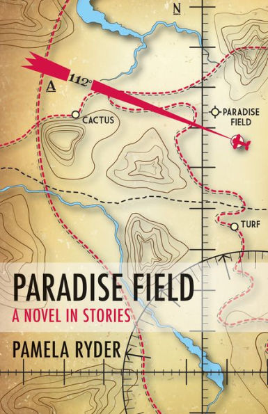 Paradise Field: A Novel Stories