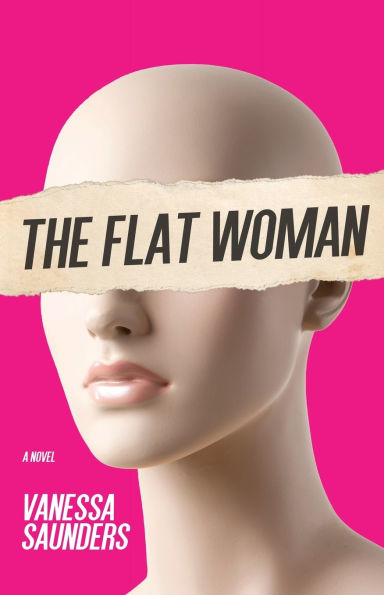 The Flat Woman: A Novel