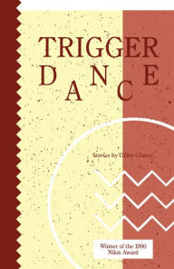 Title: Trigger Dance, Author: Diane Glancy