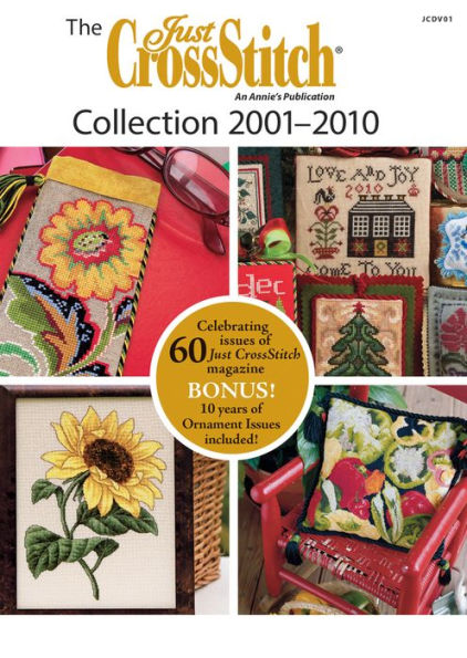 The Just CrossStitch Collection 2001-2010