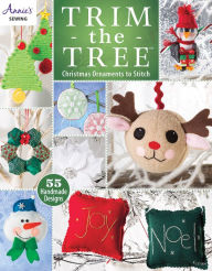 Title: Trim the Tree: Christmas Ornaments to Stitch, Author: Annie's