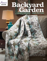 Title: Backyard Garden Quilt, Author: Carolyn Vagts