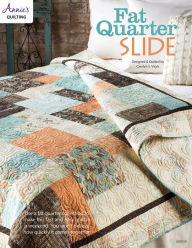 Title: Fat Quarter Slide Quilt Pattern, Author: Annie's