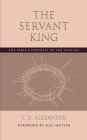 The Servant King: The Bible's portrait of the Messiah