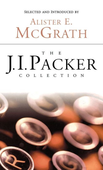 The J.I. Packer Collection