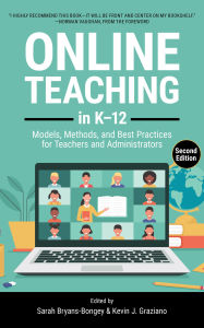 Free downloadable audio books for mac Online Teaching in K-12, 2nd Edition: Models, Methods, and Best Practices for Teachers and Administrators 9781573876803