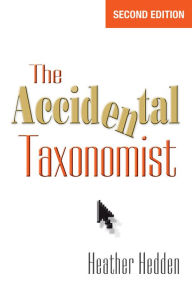 Title: The Accidental Taxonomist, Author: Heather Hedden