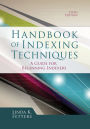 Handbook of Indexing Techniques, 5th Edition: A Guide for Beginning Indexers