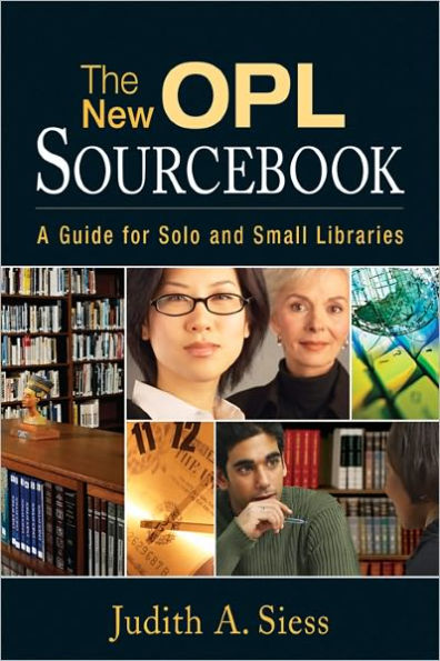 The New OPL Sourcebook: A Guide for Solo and Small Libraries
