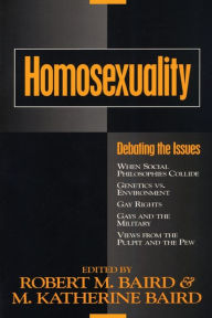 Title: Homosexuality / Edition 1, Author: Robert M. Baird