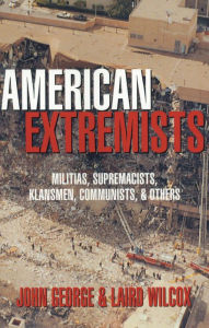 Title: American Extremists, Author: John George