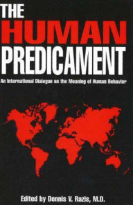 Title: The Human Predicament, Author: Dennis Razis