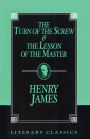 Turn of the Screw and The Lesson of the Master