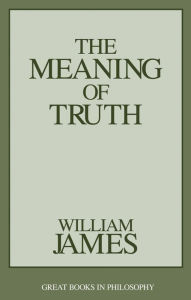 The Meaning Of Truth Great Books In Philosophy The Meaning Of Truth Great Books In Philosophy