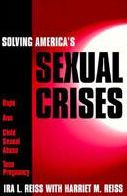 Title: Solving America's Sexual Crises / Edition 1, Author: Ira L. Reiss