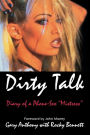 Dirty Talk: Diary of a Phone Sex Mistress