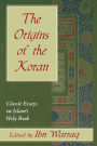 The Origins of the Koran: Classic Essays on Islam's Holy Book / Edition 1