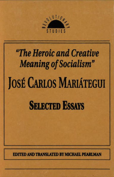 The Heroic and Creative Meaning of Socialism