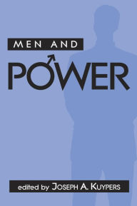 Title: Men and Power, Author: Joseph A. Kuypers