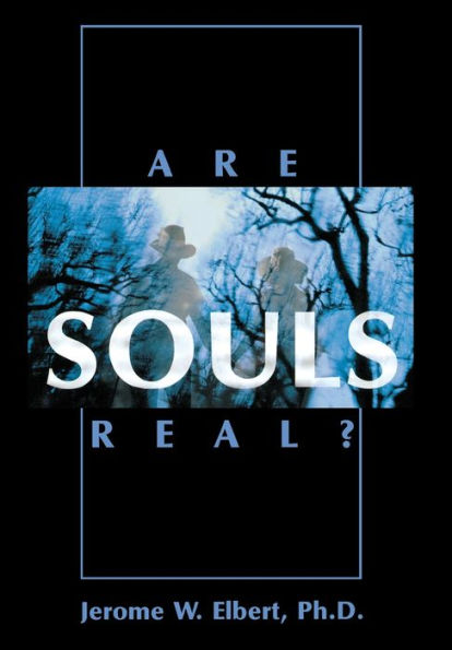 Are Souls Real?
