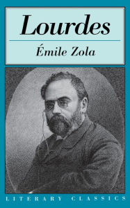 Title: Lourdes, Author: Emile Zola