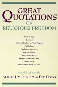 Title: Great Quotations on Religious Freedom, Author: Albert J. Menendez