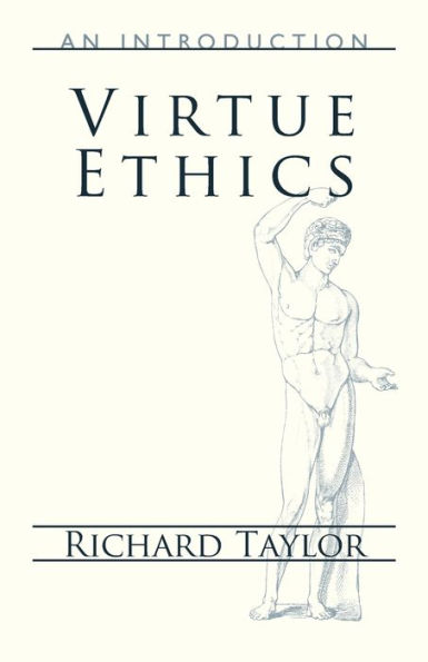 Virtue Ethics: An Introduction