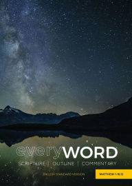 Title: everyWORD Matthew 1-16:12: Scripture, Outline, Commentary (ESV), Author: Leadership Ministries Worldwide