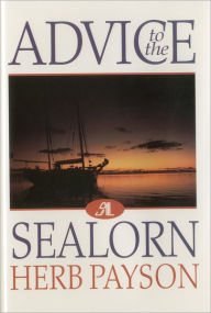 Title: Advice to the Sealorn, Author: Herb Payson
