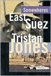 Title: Somewheres East of Suez, Author: Tristan Jones