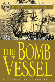 Title: The Bomb Vessel, Author: Richard Woodman