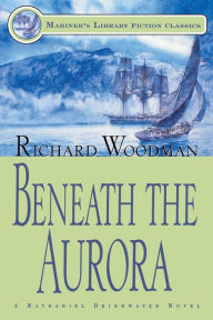 Title: Beneath the Aurora: #12 A Nathaniel Drinkwater Novel, Author: Richard Woodman