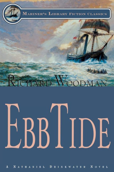 Ebb Tide: A Nathaniel Drinkwater Novel(Mariner's Library Fiction Classics Series)