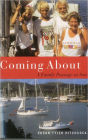 Coming About: A Family Passage at Sea