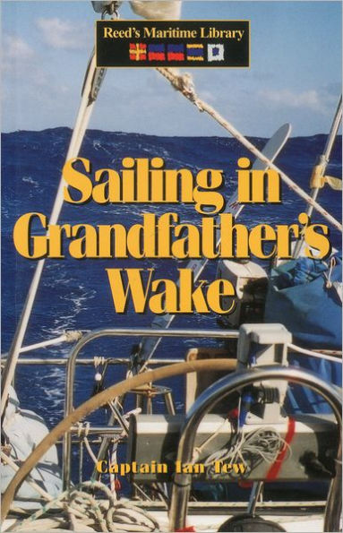 Sailing in Grandfather's Wake