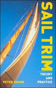 Title: Sail Trim: Theory and Practice, Author: Peter Hahne