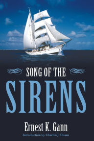 Title: Song of the Sirens, Author: Ernest K. Gann