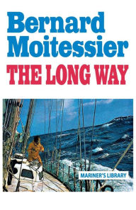 Title: The Long Way, Author: Bernard Moitessier