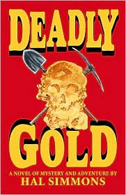 Deadly Gold: A Novel