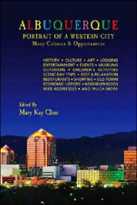 Title: Albuquerque: Portrait of a Western City, Author: Tomas Atencio