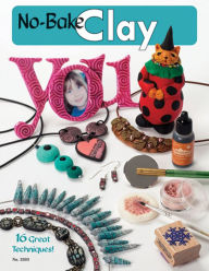 Title: No-Bake Clay: 16 Great Techniques, Author: Suzanne McNeill