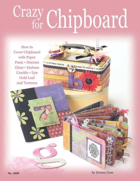 Crazy For Chipboard: How to Cover Chipboard with Paper