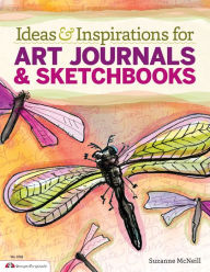 Title: Ideas & Inspirations for Art Journals & Sketchbooks, Author: Suzanne McNeill
